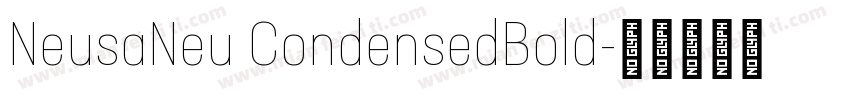 NeusaNeu CondensedBold字体转换
